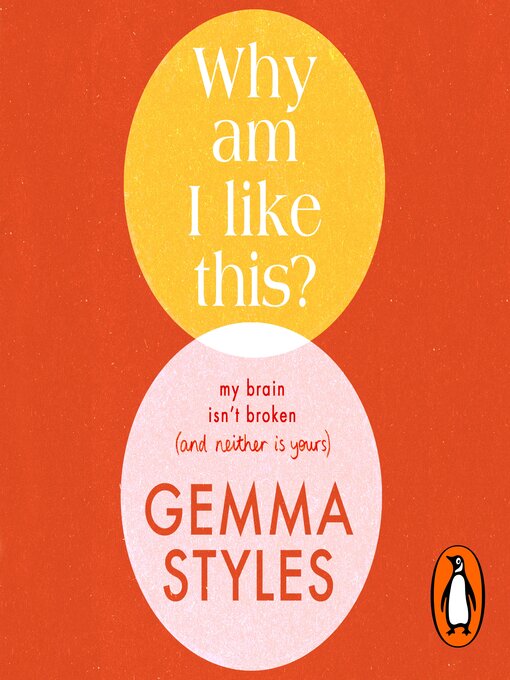 Title details for Why Am I Like This? by Gemma Styles - Available